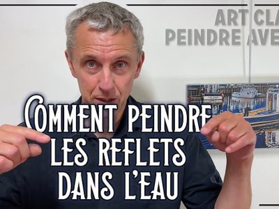IMG_7849 Comment peindre les reflets dans l’eau