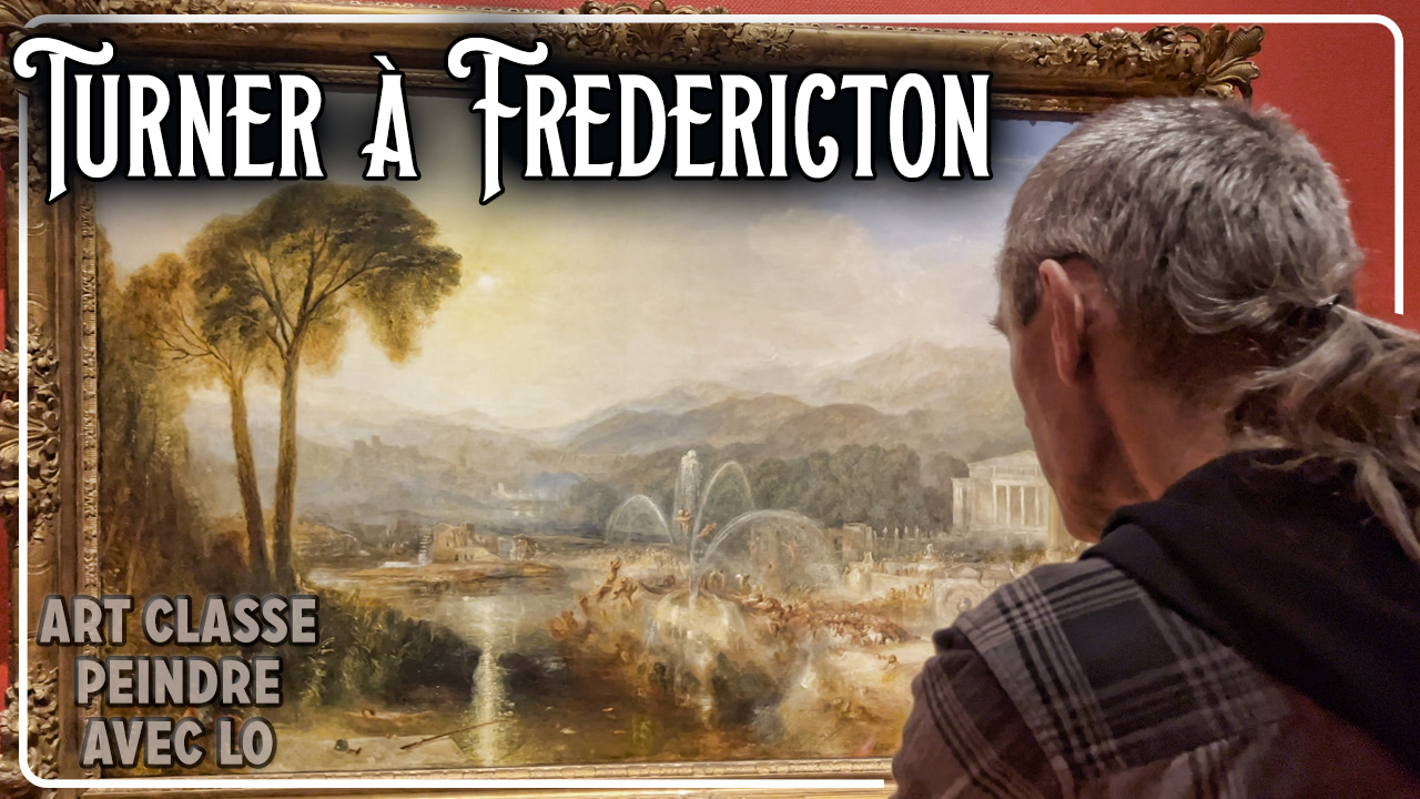 Turner au Musée Beaverbrook Turner au Musée Beaverbrook