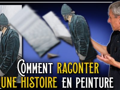 Raconter une histoire en peinture Comment raconter une histoire en peinture