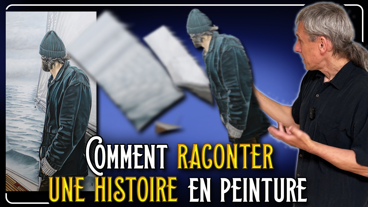 Raconter une histoire en peinture Raconter une histoire en peinture